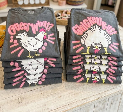 Guess What Chicken Butt On Pepper Comfort Colors tee , Front and Back of tee , The flat creek shop llc 