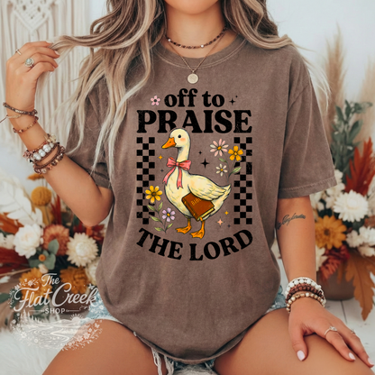 Off to Praise the Lord Shirt | Christian Goose Tee | Cute Faith Graphic T-Shirt | Trendy Christian Shirt for Women