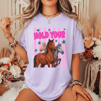 Hold Your Horses Graphic Tee | Funny Western Shirt | Comfort Colors Style | The Flat Creek ShopSThe Flat Creek Shop LLC