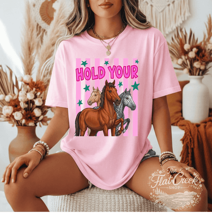 Hold Your Horses Graphic Tee | Funny Western Shirt | Comfort Colors Style | The Flat Creek ShopSThe Flat Creek Shop LLC