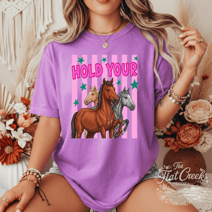 Hold Your Horses Graphic Tee | Funny Western Shirt | Comfort Colors Style | The Flat Creek ShopSThe Flat Creek Shop LLC