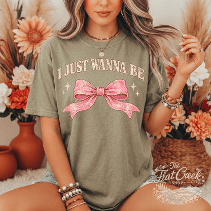I Just Wanna Be Comfort Colors Tee - Pink Girly Bow | Graphic Tee | The Flat Creek ShopSThe Flat Creek Shop LLC
