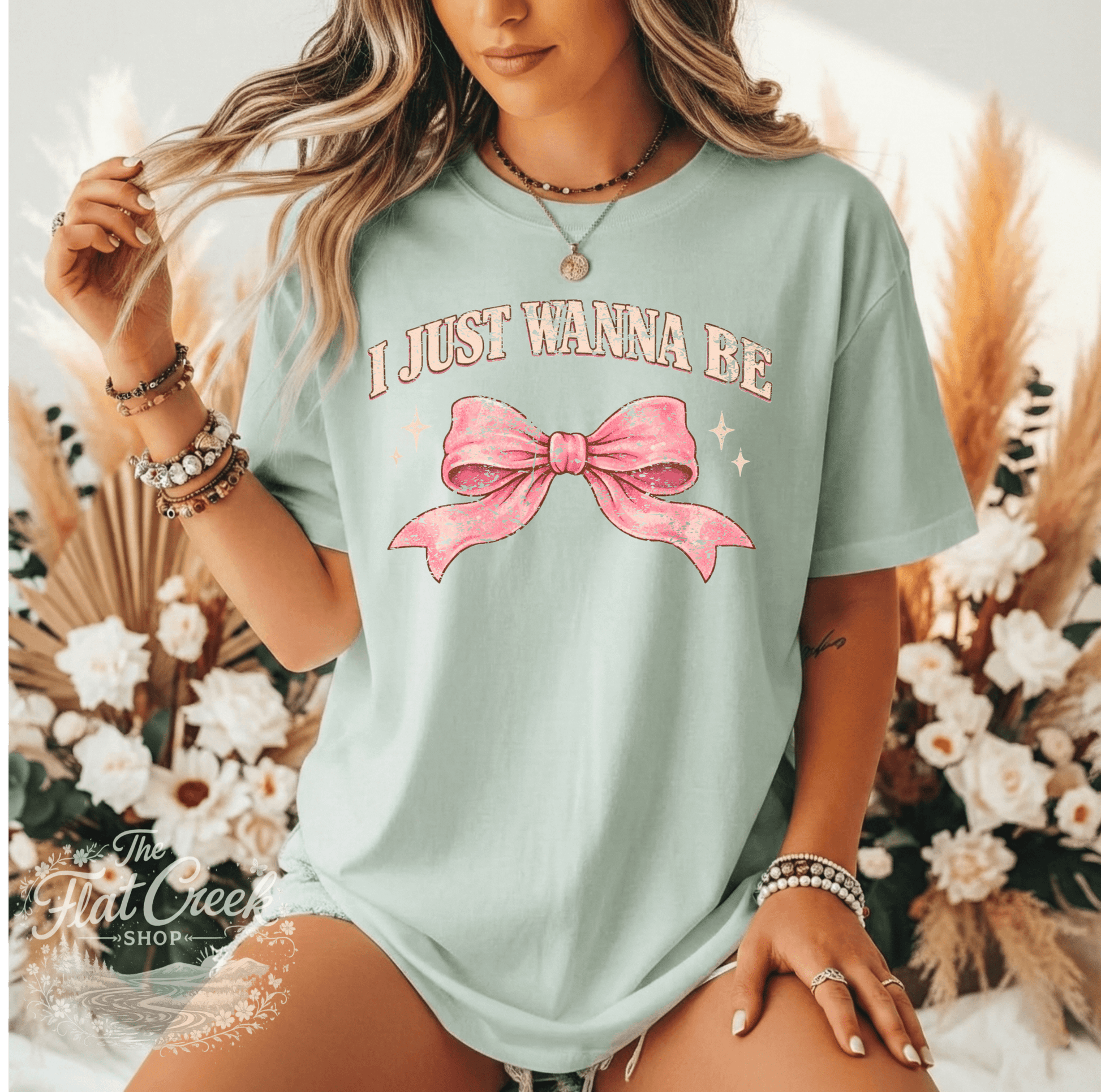 I Just Wanna Be Comfort Colors Tee - Pink Girly Bow | Graphic Tee | The Flat Creek ShopSThe Flat Creek Shop LLC