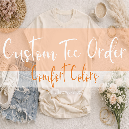 Custom Design T-Shirt Comfort Colors