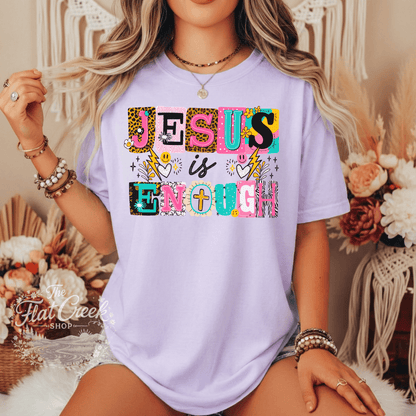 Jesus is Enough Shirt | Colorful Christian Graphic Tee | Faith Tee | Comfort Colors StyleSThe Flat Creek Shop LLC