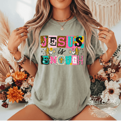 Jesus is Enough Shirt | Colorful Christian Graphic Tee | Faith Tee | Comfort Colors StyleSThe Flat Creek Shop LLC