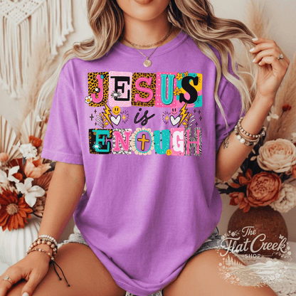 Jesus is Enough Shirt | Colorful Christian Graphic Tee | Faith Tee | Comfort Colors StyleSThe Flat Creek Shop LLC