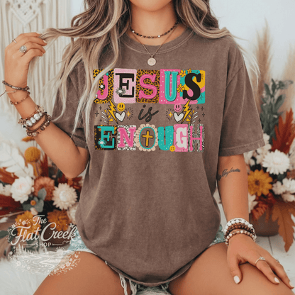 Jesus is Enough Shirt | Colorful Christian Graphic Tee | Faith Tee | Comfort Colors StyleSThe Flat Creek Shop LLC