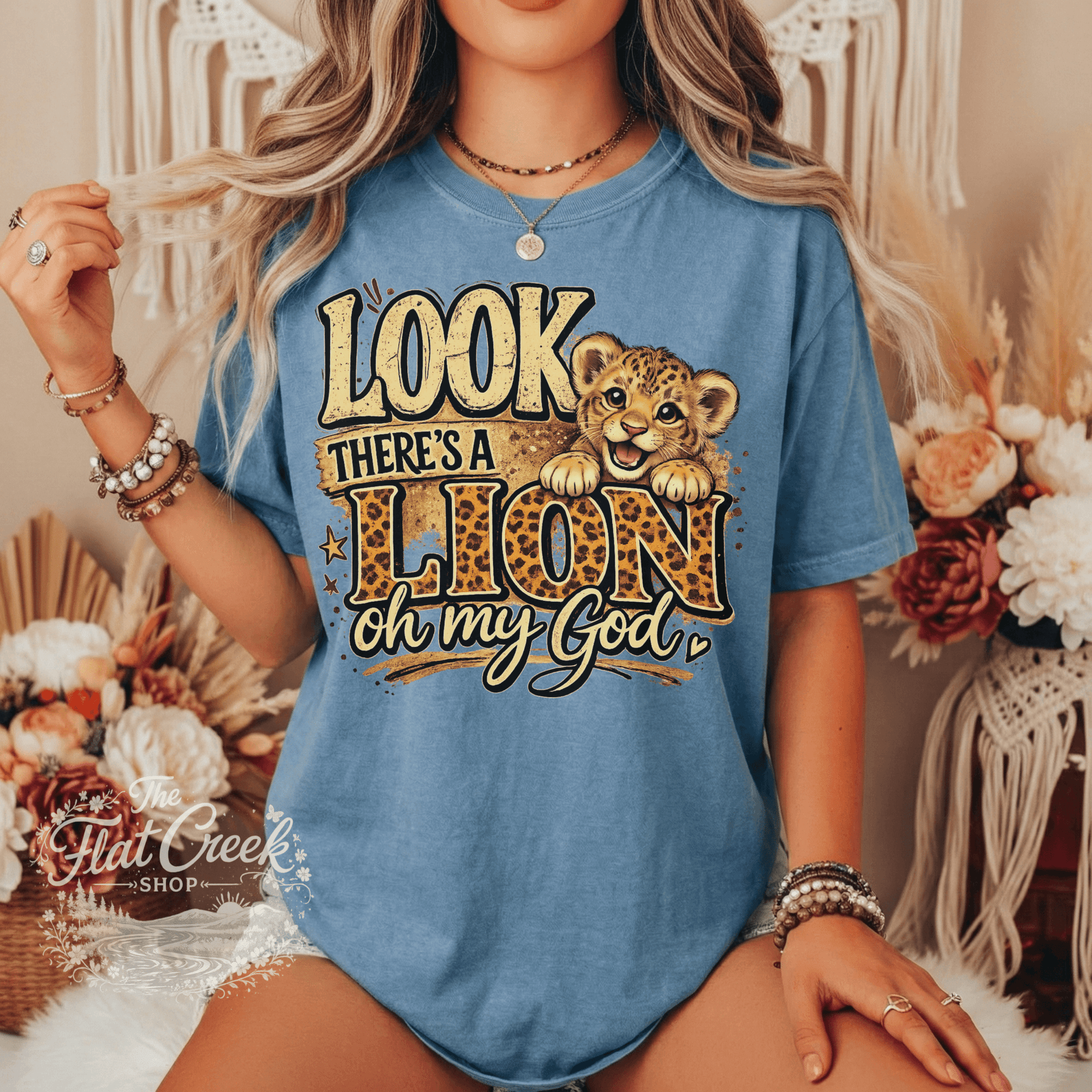 Look There's A Lion Oh My God Comfort Colors TeeSThe Flat Creek Shop LLC
