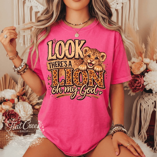 Look There's A Lion Oh My God Comfort Colors TeeSThe Flat Creek Shop LLC