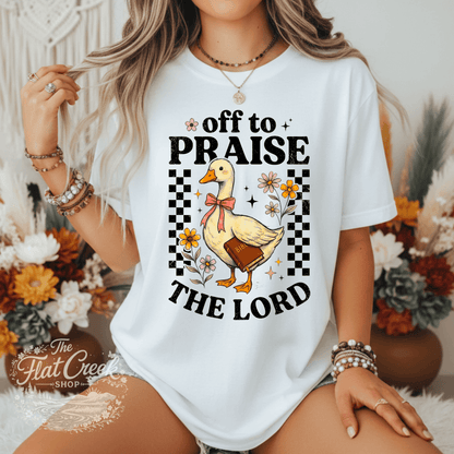 Off to Praise the Lord Shirt | Christian Goose Tee | Cute Faith Graphic T-Shirt | Trendy Christian Shirt for WomenSThe Flat Creek Shop LLC