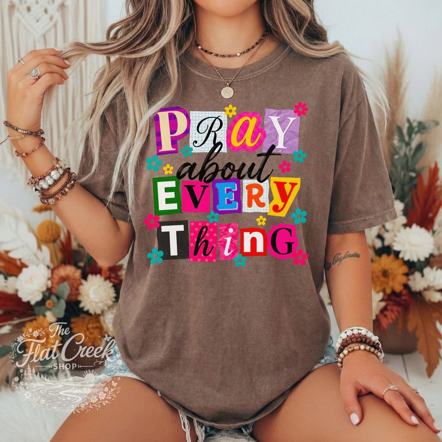 Pray About Everything Shirt | Christian Graphic Tee | Colorful Faith Tee | Comfort Colors StyleSThe Flat Creek Shop LLC