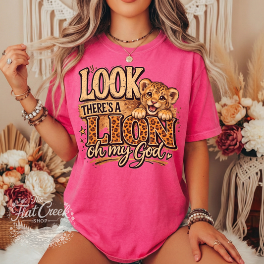 Look There's A Lion Oh My God Comfort Colors Tee