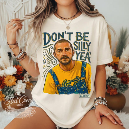 Shia LaBeouf Graphic Tee | Silly Meme Shirt | Comfort Colors ApparelSThe Flat Creek Shop LLC